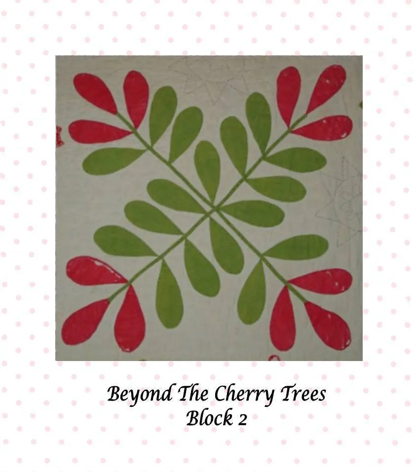 Beyond The Cherry Trees Block of the Month - Complete Pattern