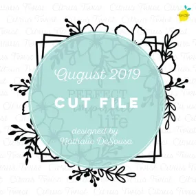 Cut file - Perfect Imperfect Life  - August 2019