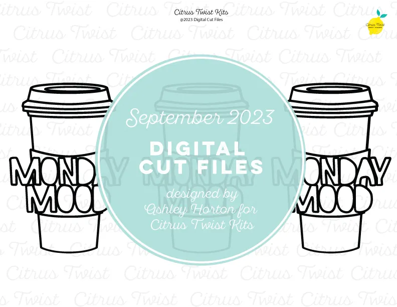 Digital Cut Files - MONDAY MOOD - SEPTEMBER 2023