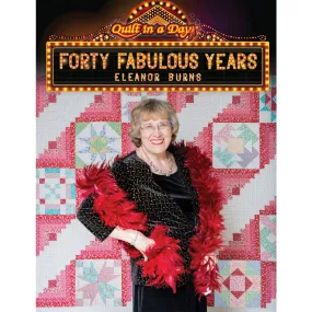 Forty Fabulous Years Quilt Book