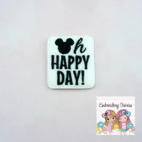 Happy Day Feltie File - Feltie Design - ITH Design - Embroidery Digital File - Machine Embroidery Design - Embroidery File - Mouse Feltie