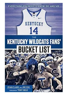 KY Wildcats Fans Bucket List